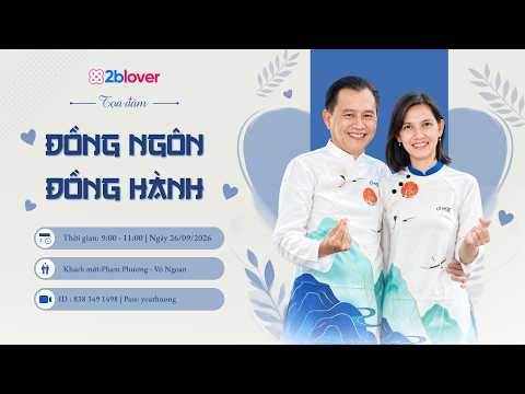 Đồng ngôn đồng hành - #83
